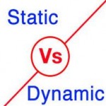 Static vs Dynamic
